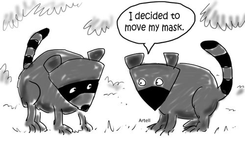 "I decided to move my mask."