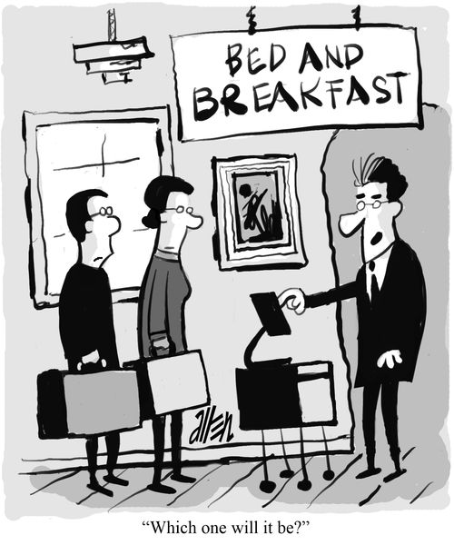 Bed and Breakfast. "Which one will it be?"