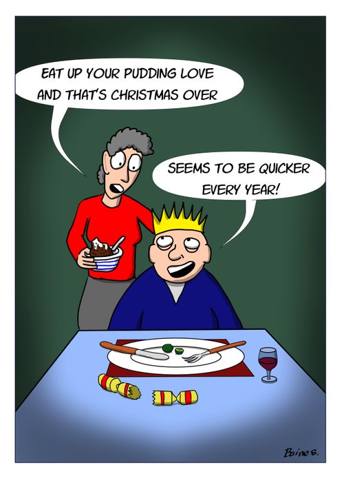 "Eat up your pudding love and that's Christmas over."