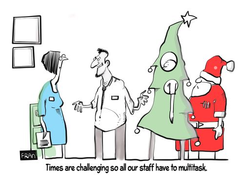 "Times are challenging so all our staff have to multitask."