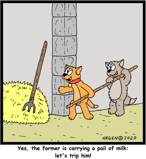 "Yes, the farmer is carrying a pail of milk: let's trip him!"