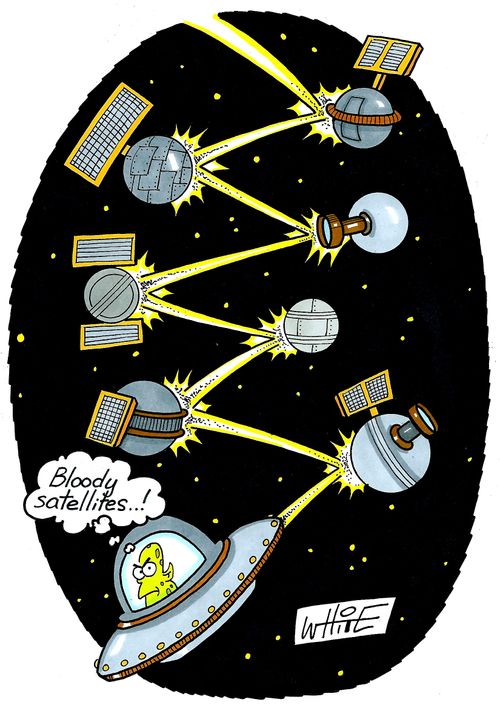 "Bloody satellites..!"