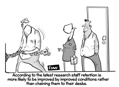 "According to the latest research staff retention is more likely to be improved but improved conditions rather than chaining them to their desks."