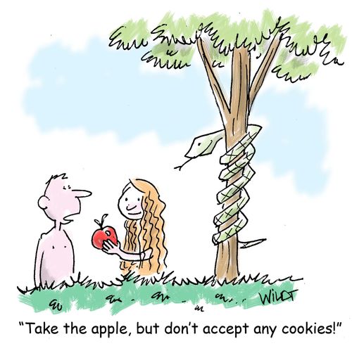 Take the apple, but don't accept any cookies.