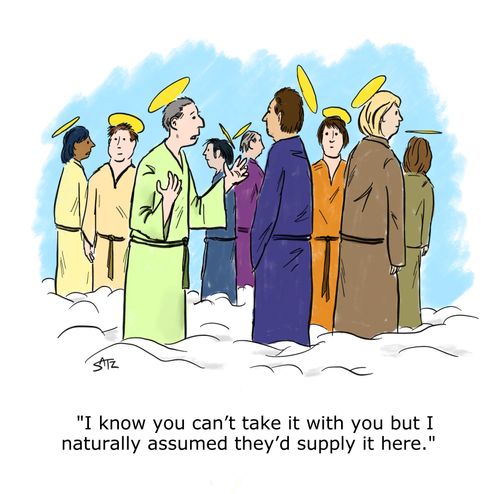 "I know you can't take it with you but I naturally assumed they'd supply it here."