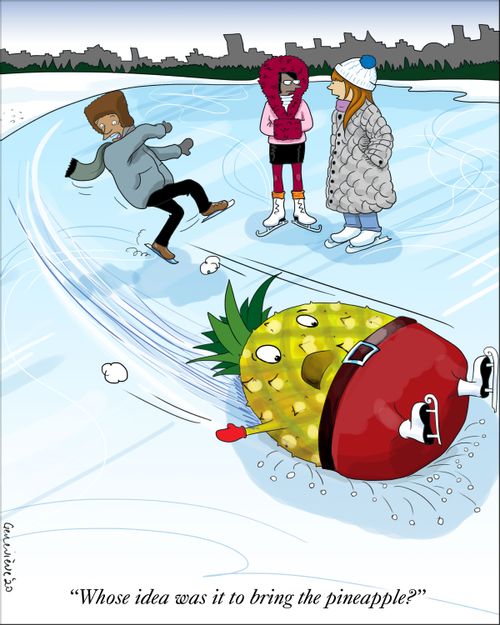 "Whose idea was it to bring the pineapple?"