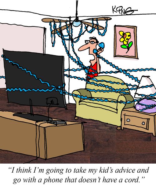 "I think I'm going to take my kid's advice and go with a phone that doesn't have a cord."