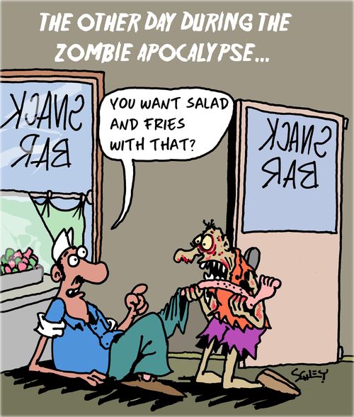 The other day during the zombie apocalypse 