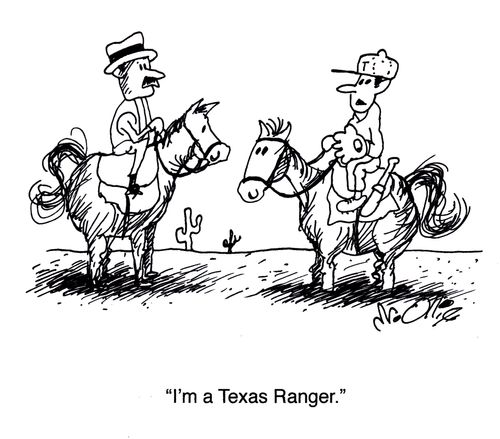 "I'm a Texas Ranger."