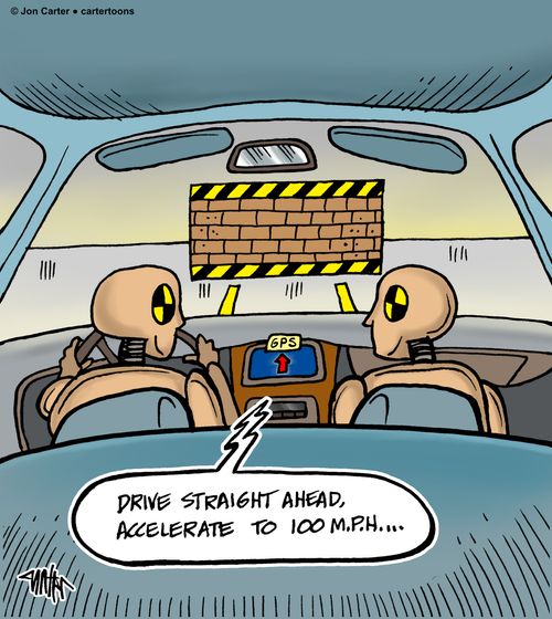 "Drive straight ahead, accelerate to 100 m.p.h...."