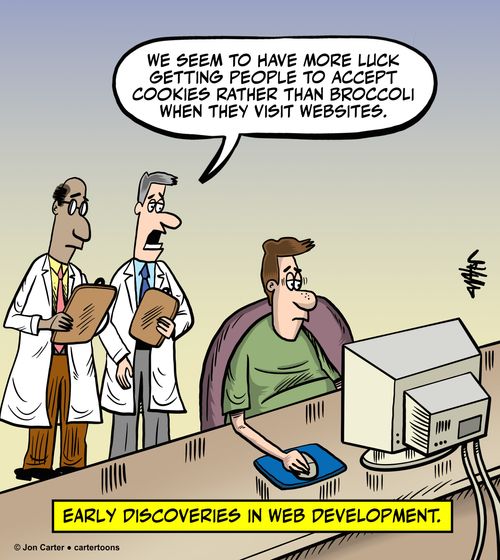 'We seem to have more luck getting people to accept cookies rather than broccoli when they visit websites.'