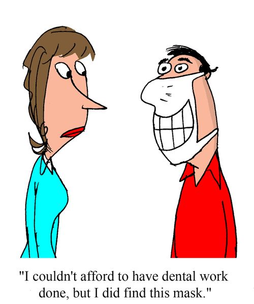 "I couldn't afford to have dental work done, but I did find this mask"