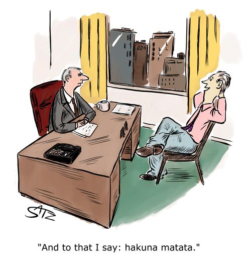 "And to that I say: hakuna matata."