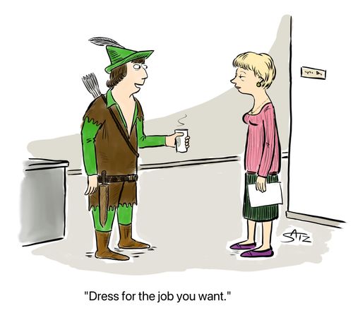 Dress for the job you want.