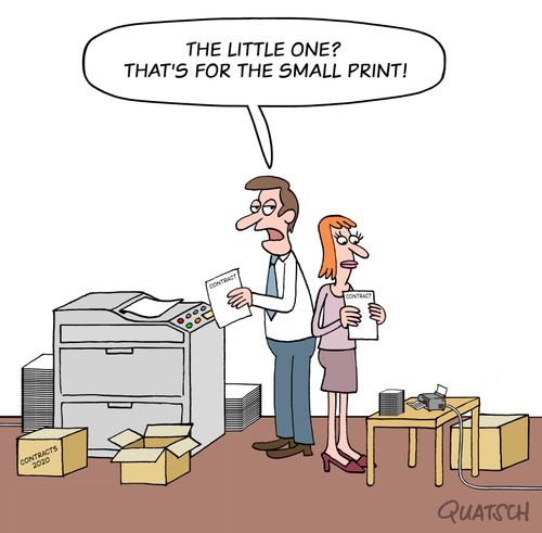 "The little one? That's for small print!"