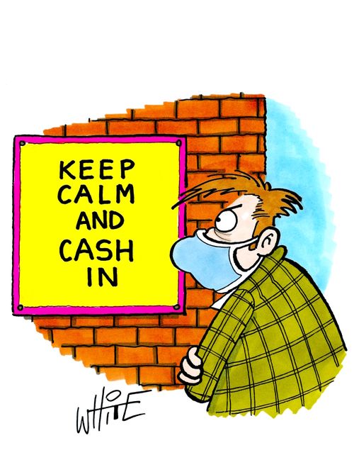 Sign reading 'Keep Calm and Cash In'.