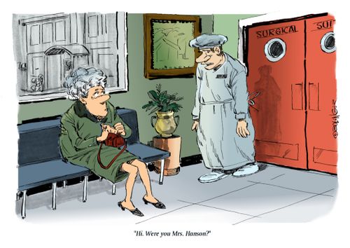 "Hi. Were you Mrs. Hanson?"