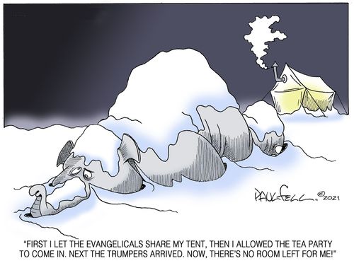"First I let the Evangelicals share my tent. Then I allowed the tea party to come in. Next the Trumpers arrived. Now, there's no room left for me!"