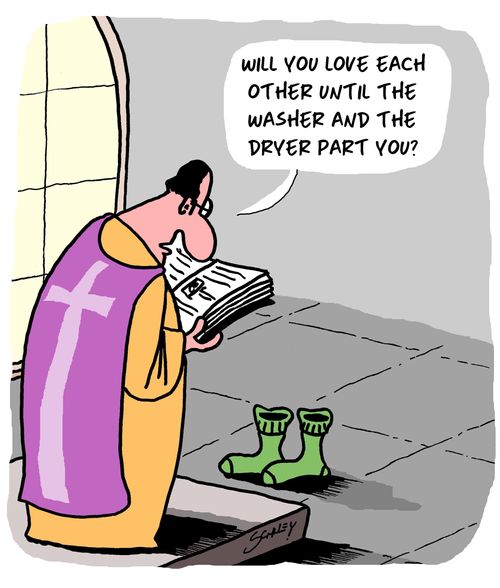 "Will you love each other until the washer and the dryer part you?"