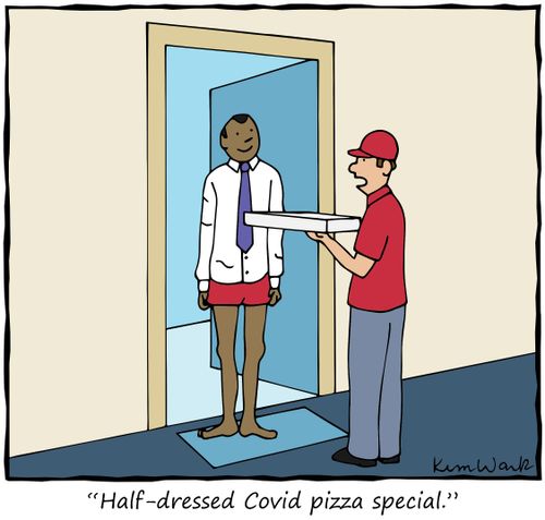 "Half-dressed Covid pizza special."