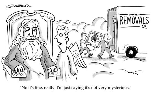 "No it's fine, really. I'm just saying it's not very mysterious."