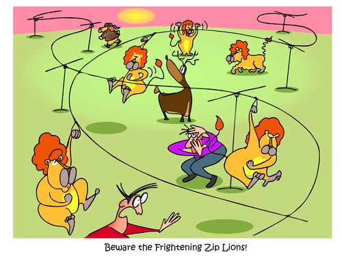Beware the Frightening Zip Lions!