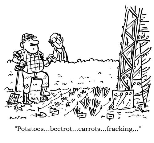 "Potatoes...betroot...carrots...fracking..."