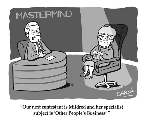 "Our next contestant is Mildred and her specialist subject is "Other People's Business""