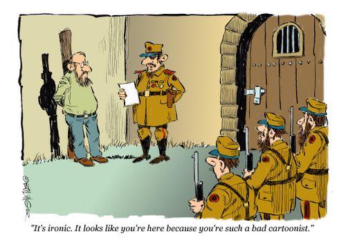 "It's ironic. It looks like you're here because you're such a bad cartoonist."
