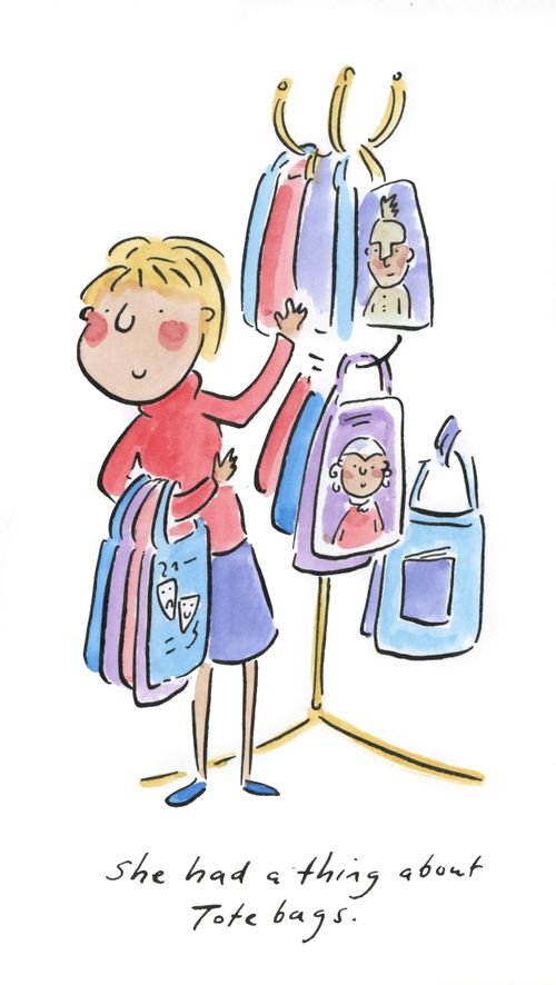 She had a thing about Tote bags.