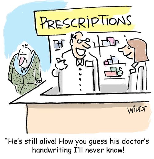 "He's still alive! How you guess his doctor's handwriting I'll never know!"
