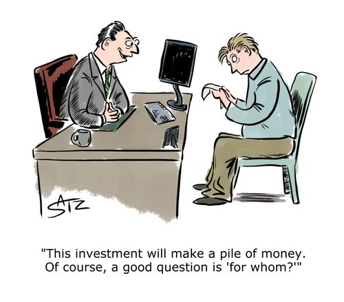 "This investment will make a pile of money. Of course, a good question is 'for whom?'"