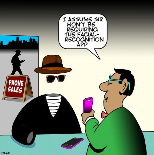 "I assume sir won't be requiring the facial-recognition app."