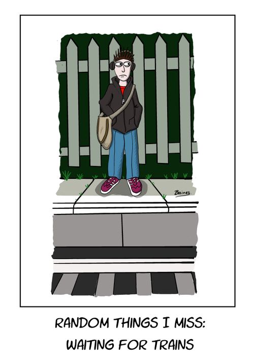 Random things I miss: Waiting for trains