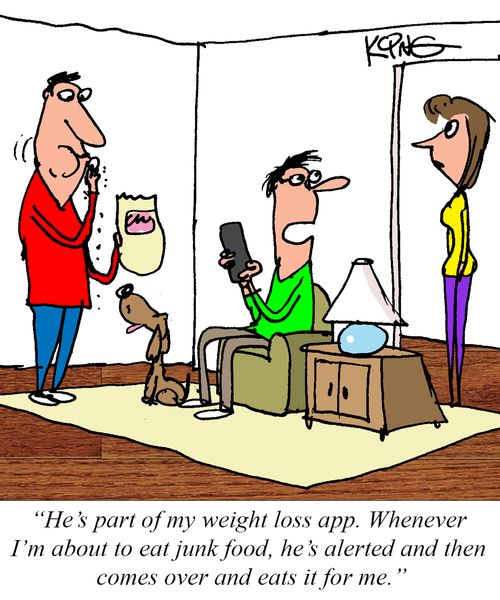 "He's part of my weight loss app. Whenever I'm about to eat junk food, he's alerted and then comes over and eats it for me."