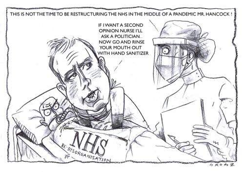 This is not the time to be restructuring the NHS in the middle of a pandemic Mr. Hancock!