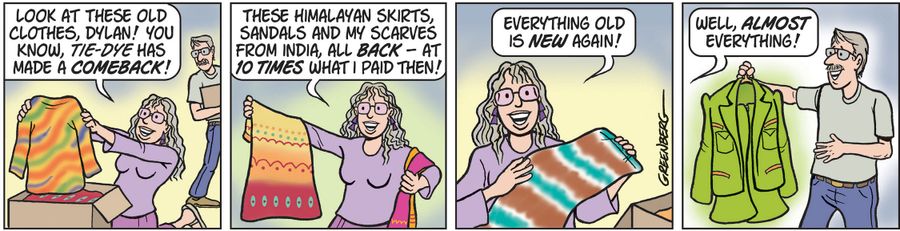 "Look at these old clothes, Dylan! You know, tie-dye HAS made a comeback!"