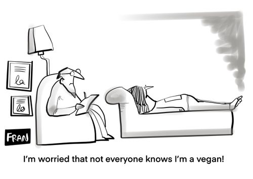 "I'm worried that not everyone knows I'm a vegan!"