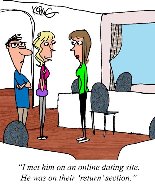 "I met him on an online dating site. He was on their 'return' section."