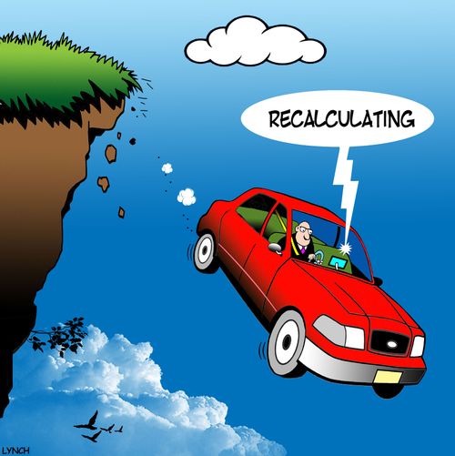 "Recalculating."