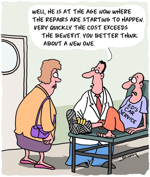 "Well, he is at the age now here the repairs are starting to happen. Very quickly the cost exceeds the benefit. You better think about a new one."