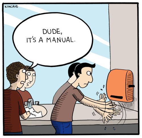 "Dude, it's a manual."