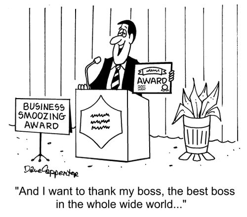 "And I want to thank my boss, the best boss in the whole wide world..."