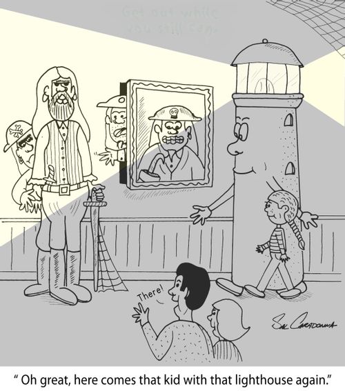 "Oh great, here comes that kid with that lighthouse again."