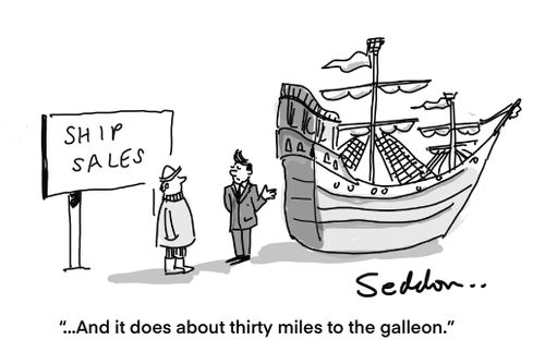 "...And it does about thirty miles to the galleon."