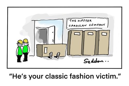 "He's your classic fashion victim."