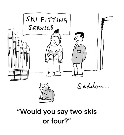 "Would you say two skis or four?"