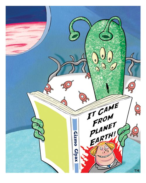 It came from planet earth.