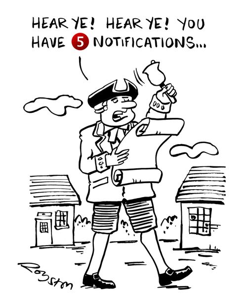 "Hear ye! Hear ye! You have [5] notifications ..."