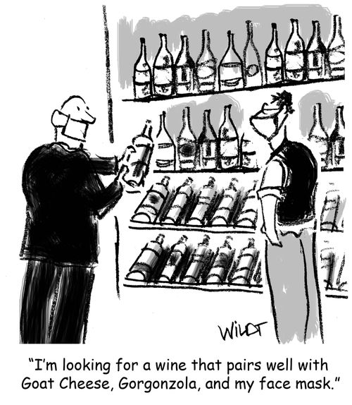 "I'm looking for a wine that pairs well with Goat Cheese, Gorgonzola, and my face mask."